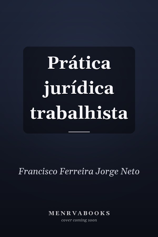Prática jurídica trabalhista