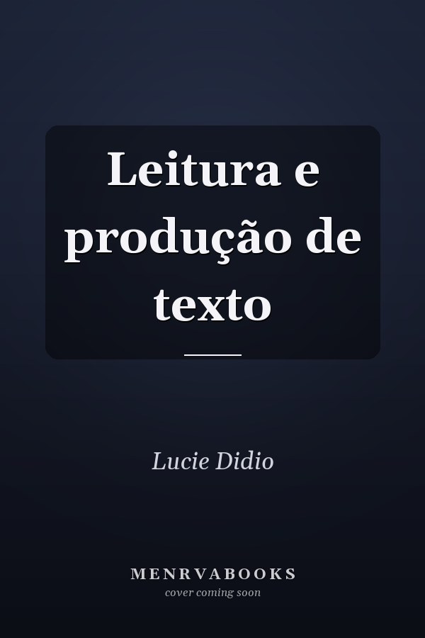 Leitura e produção de texto