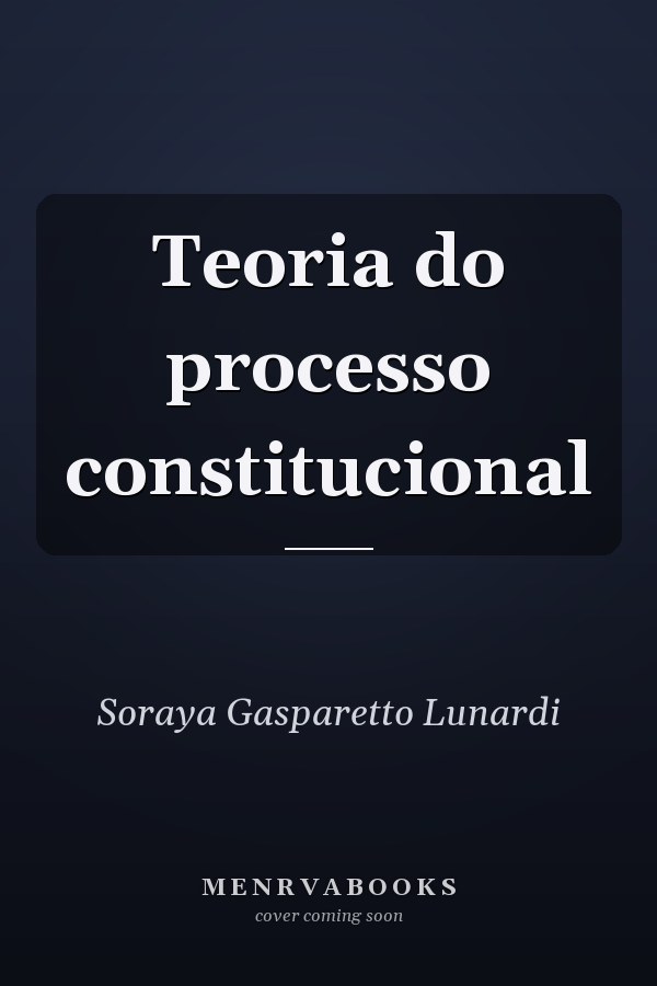 Teoria do processo constitucional