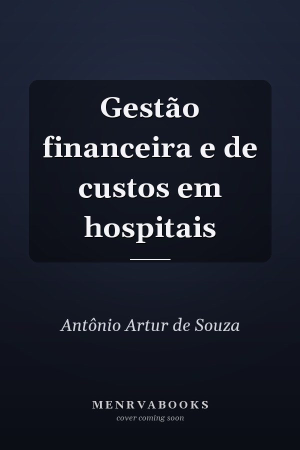 Gestão financeira e de custos em hospitais