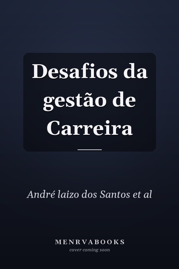 Desafios da gestão de Carreira