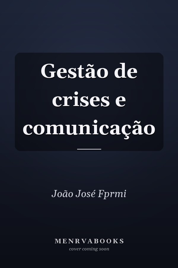 Gestão de crises e comunicação