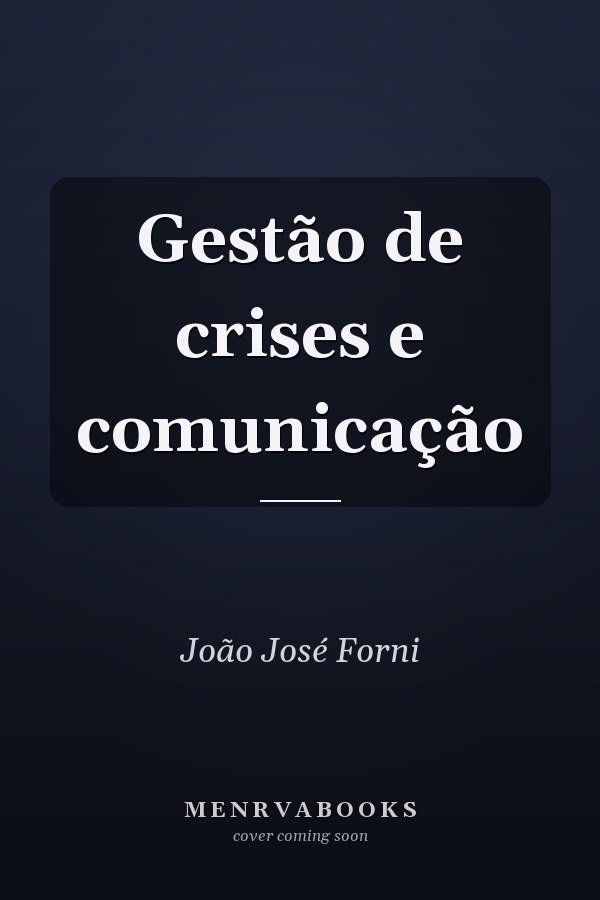 Gestão de crises e comunicação