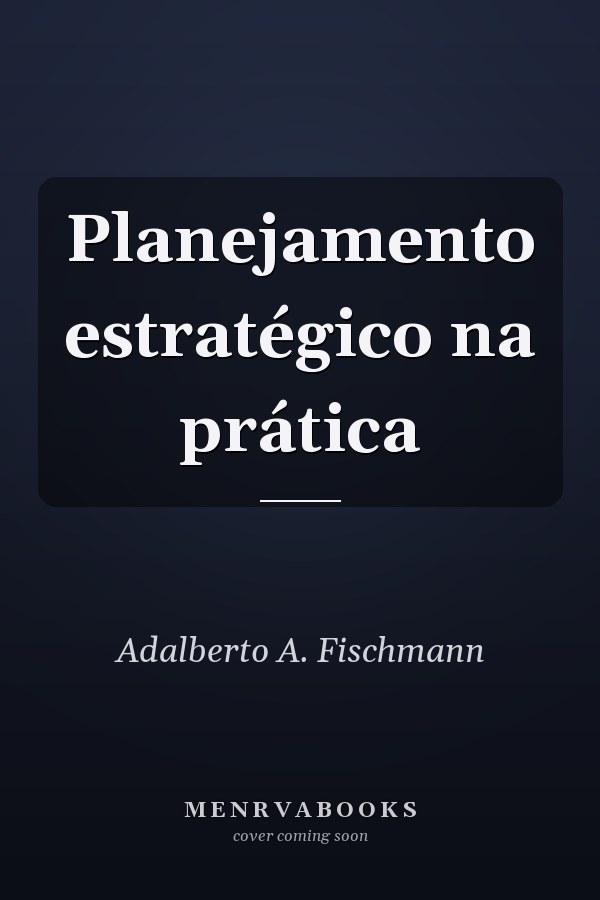 Planejamento estratégico na prática