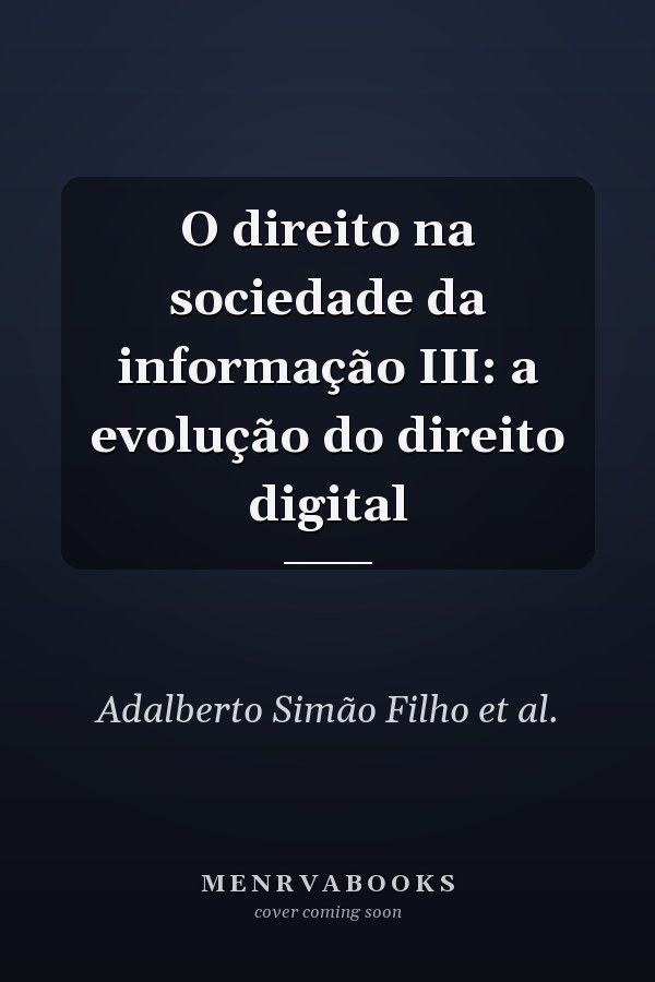 O direito na sociedade da informação III: a evolução do direito digital
