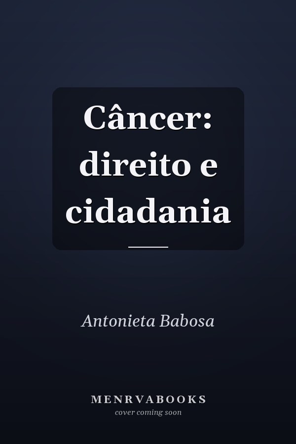 Câncer: direito e cidadania