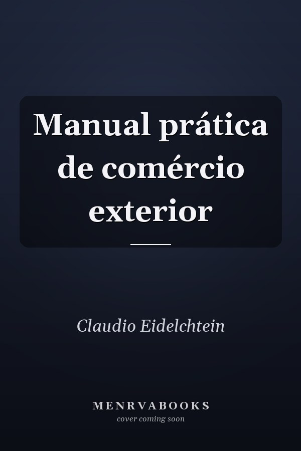 Manual prática de comércio exterior