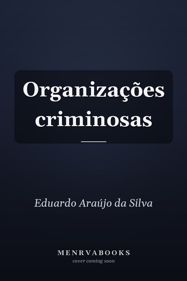 Organizações criminosas