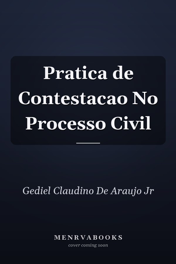 Pratica de Contestacao No Processo Civil