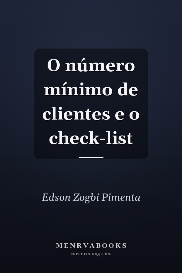 O número mínimo de clientes e o check-list