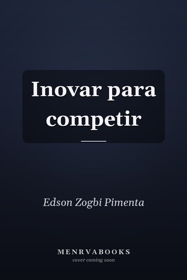 Inovar para competir
