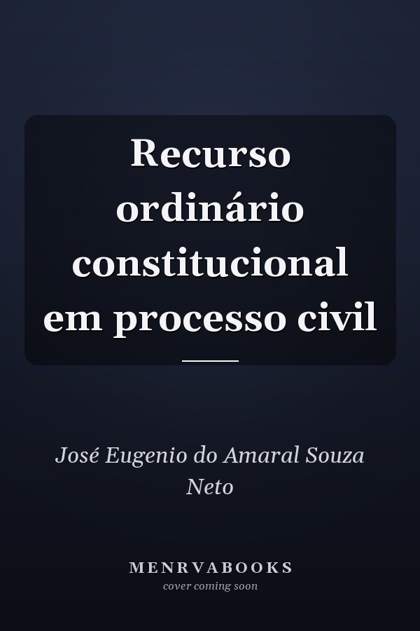 Recurso ordinário constitucional em processo civil