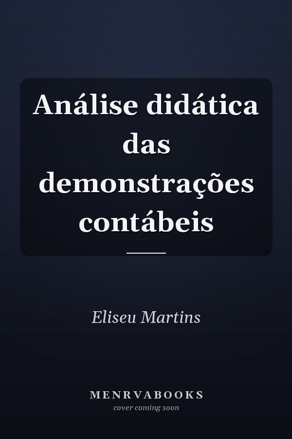 Análise didática das demonstrações contábeis