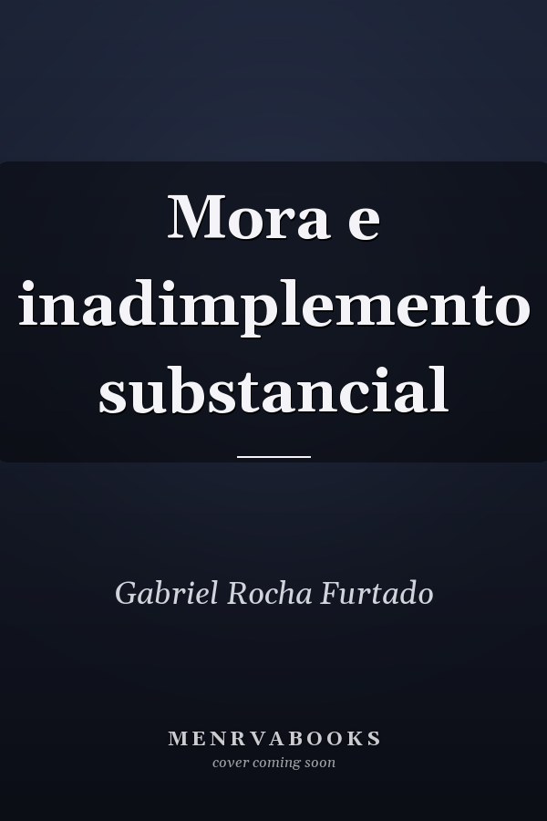 Mora e inadimplemento substancial