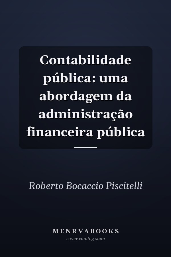Contabilidade pública: uma abordagem da administração financeira pública
