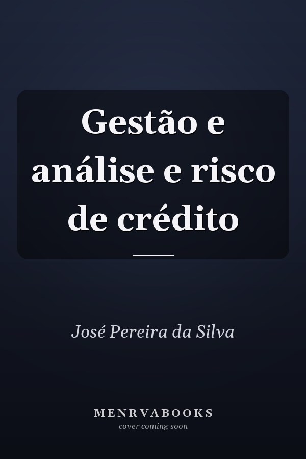 Gestão e análise e risco de crédito