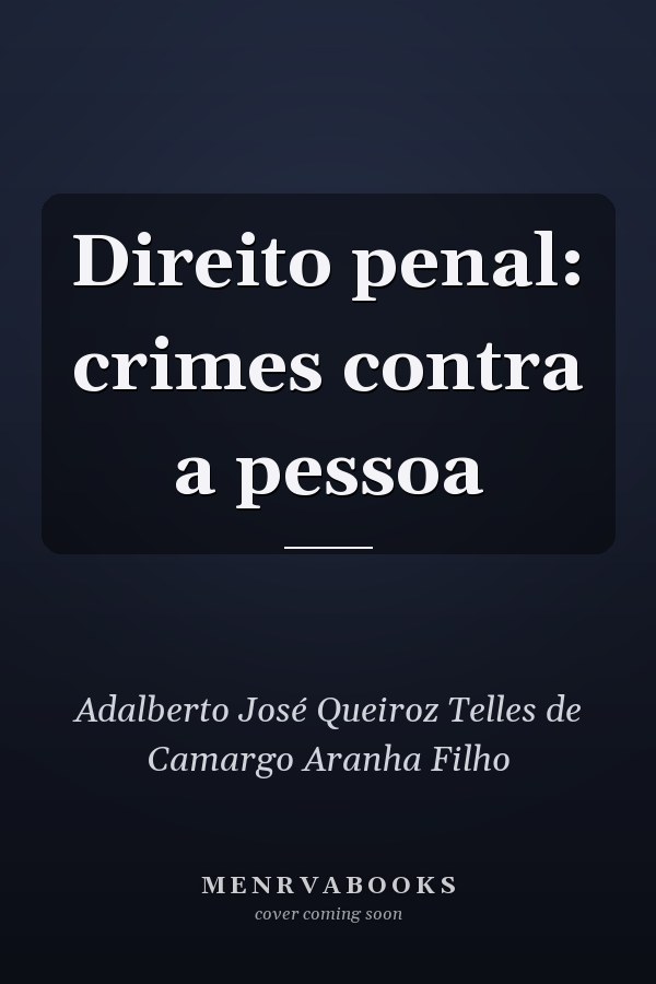 Direito penal: crimes contra a pessoa