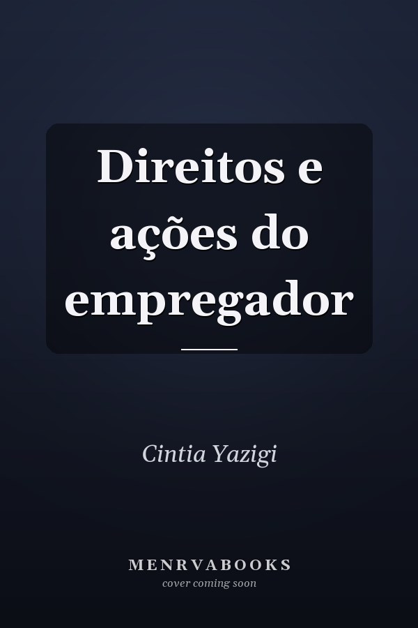Direitos e ações do empregador