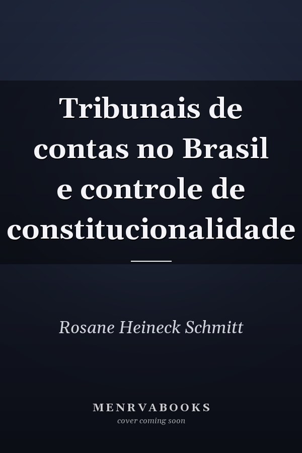 Tribunais de contas no Brasil e controle de constitucionalidade