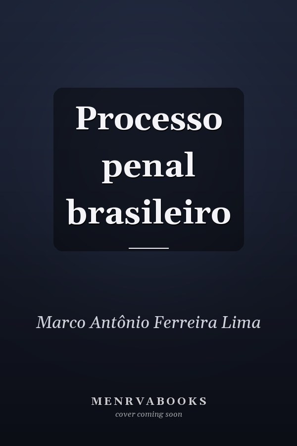 Processo penal brasileiro
