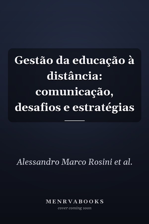 Gestão da educação à distância: comunicação, desafios e estratégias