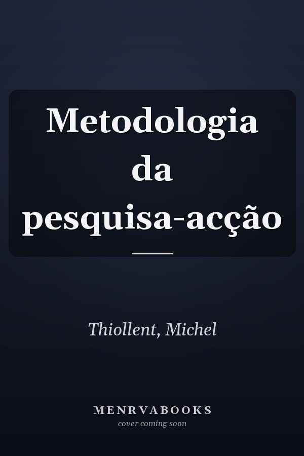 Metodologia da pesquisa-acção