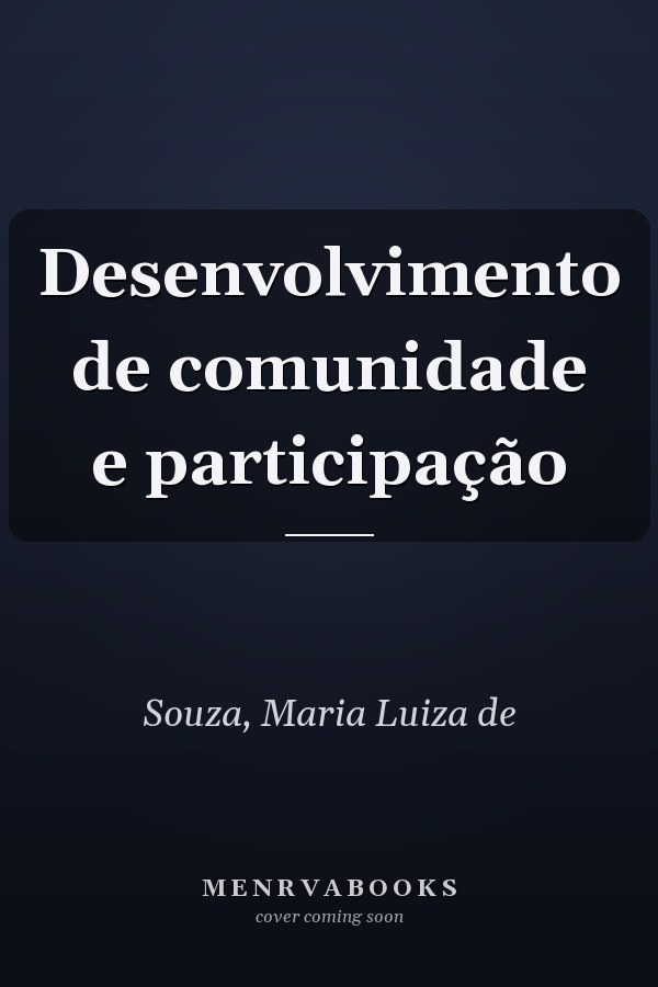Desenvolvimento de comunidade e participação