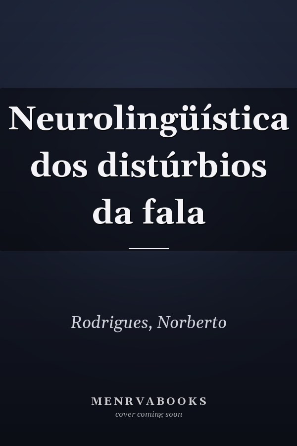 Neurolingüística dos distúrbios da fala