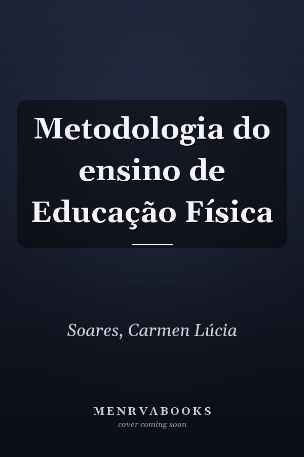 Metodologia do ensino de Educação Física