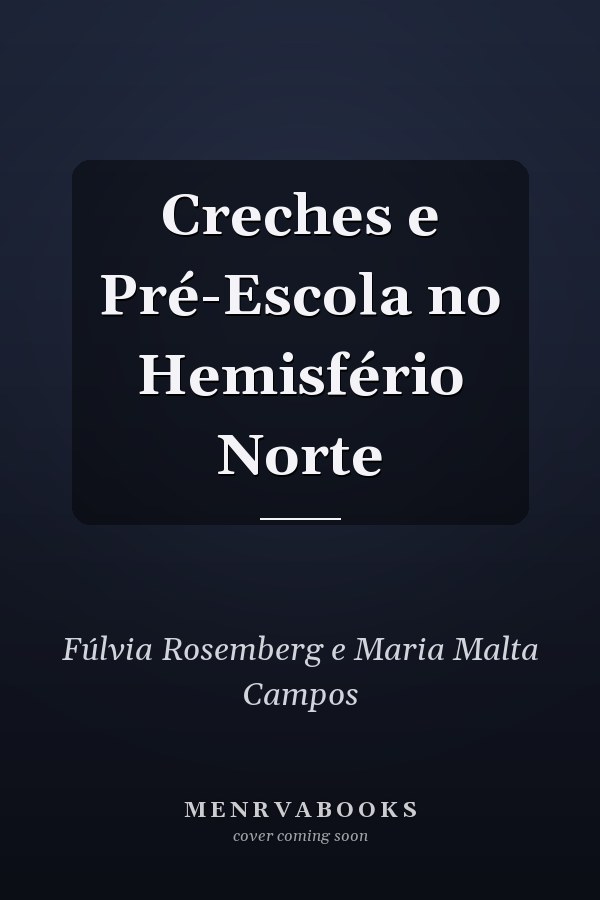 Creches e Pré-Escola no Hemisfério Norte