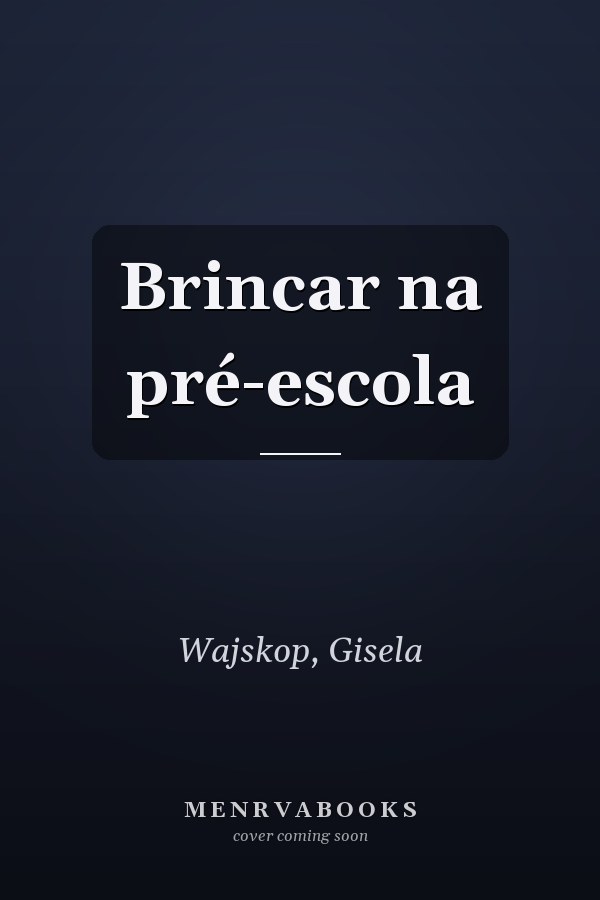 Brincar na pré-escola