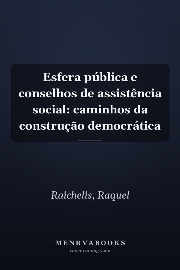 Esfera pública e conselhos de assistência social: caminhos da construção democrática