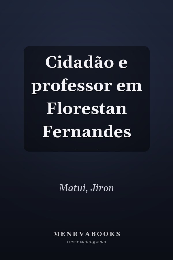 Cidadão e professor em Florestan Fernandes