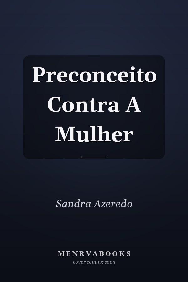 Preconceito Contra A Mulher