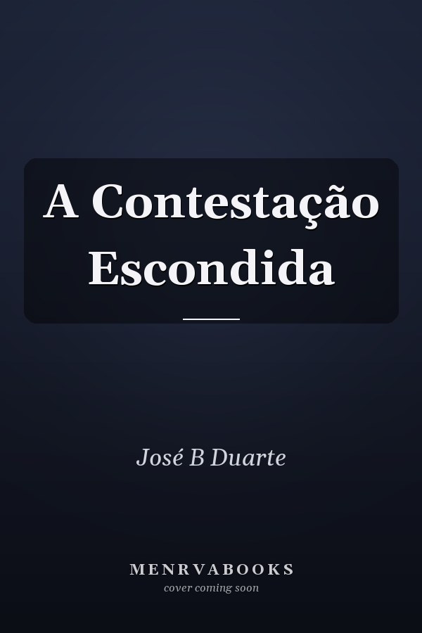 A Contestação Escondida