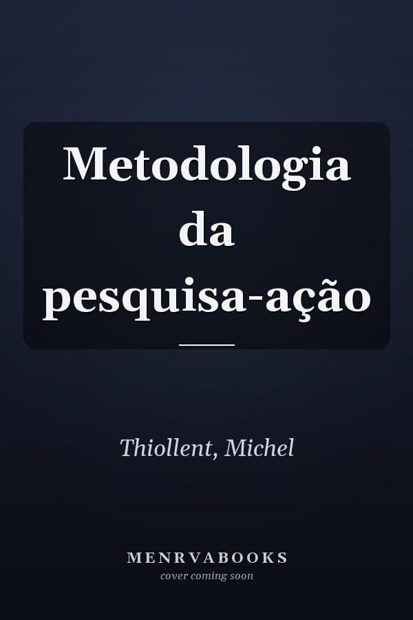 Metodologia da pesquisa-ação