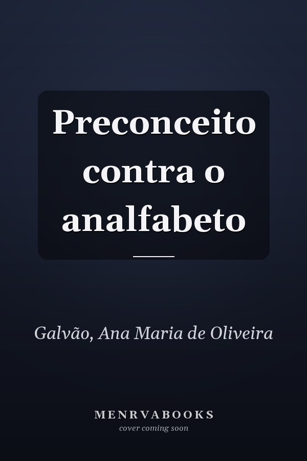 Preconceito contra o analfabeto
