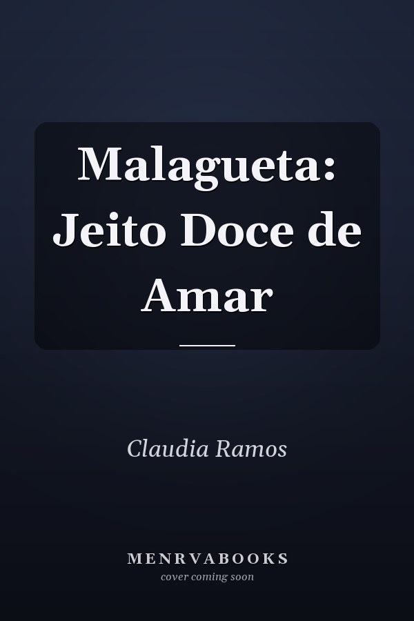 Malagueta: Jeito Doce de Amar