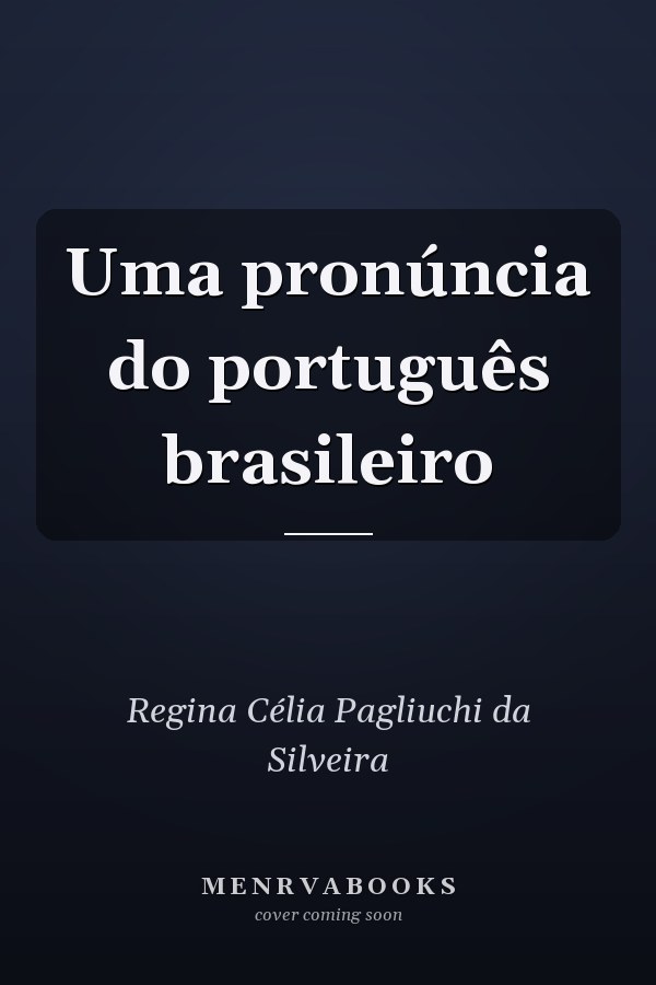 Uma pronúncia do português brasileiro