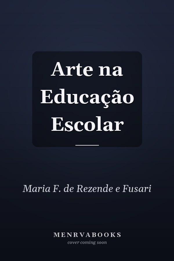 Arte na Educação Escolar