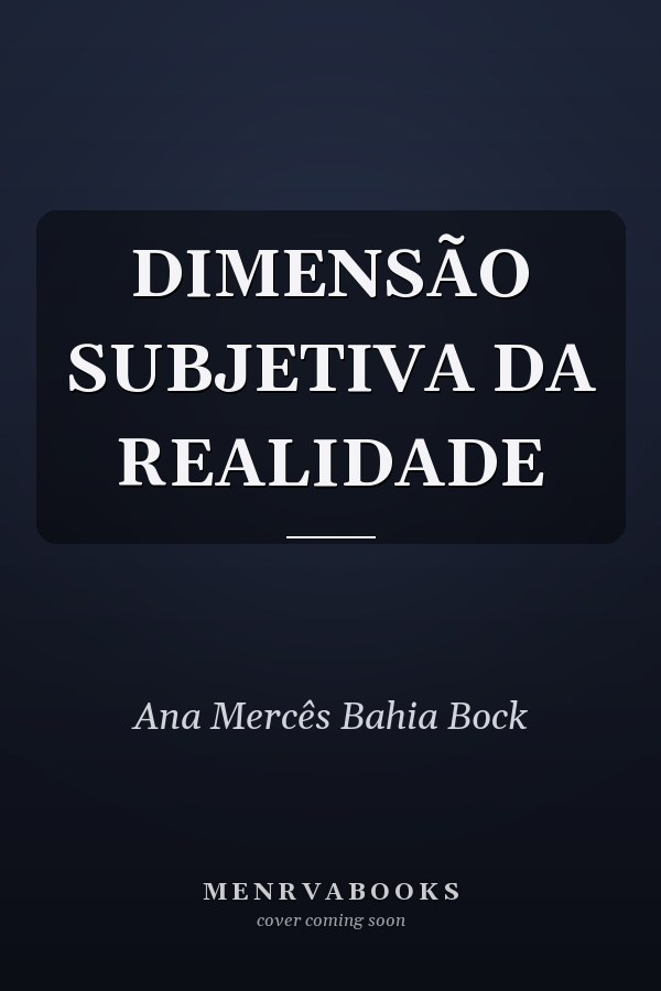 DIMENSÃO SUBJETIVA DA REALIDADE