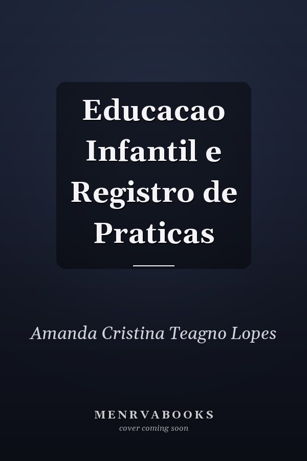Educacao Infantil e Registro de Praticas