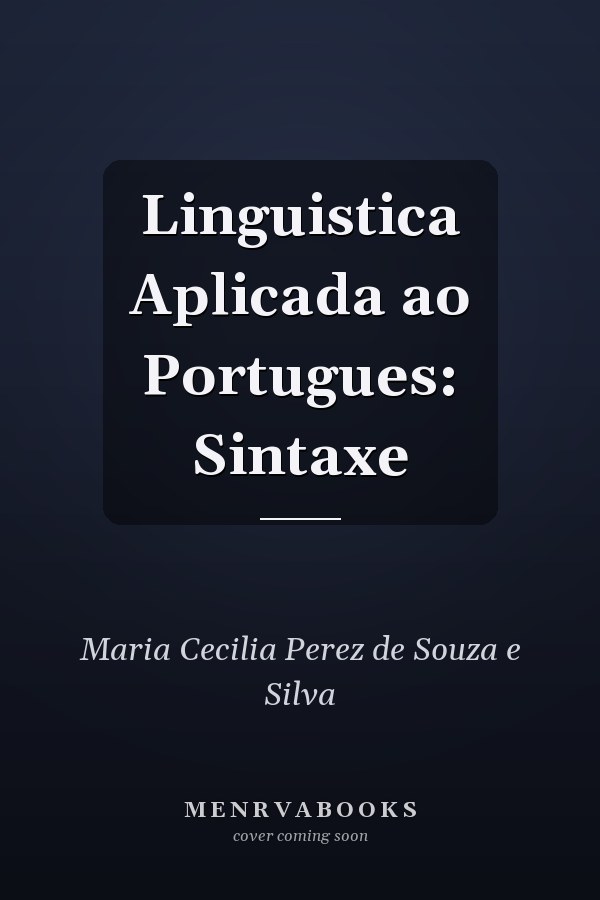 Linguistica Aplicada ao Portugues: Sintaxe