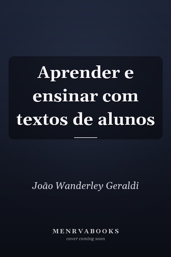 Aprender e ensinar com textos de alunos