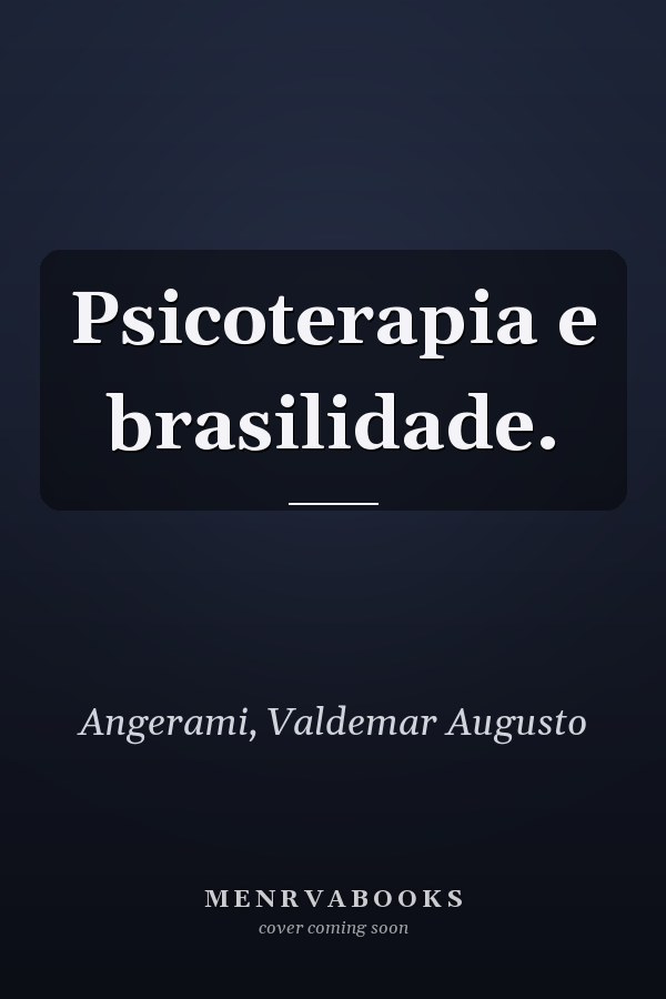 Psicoterapia e brasilidade.