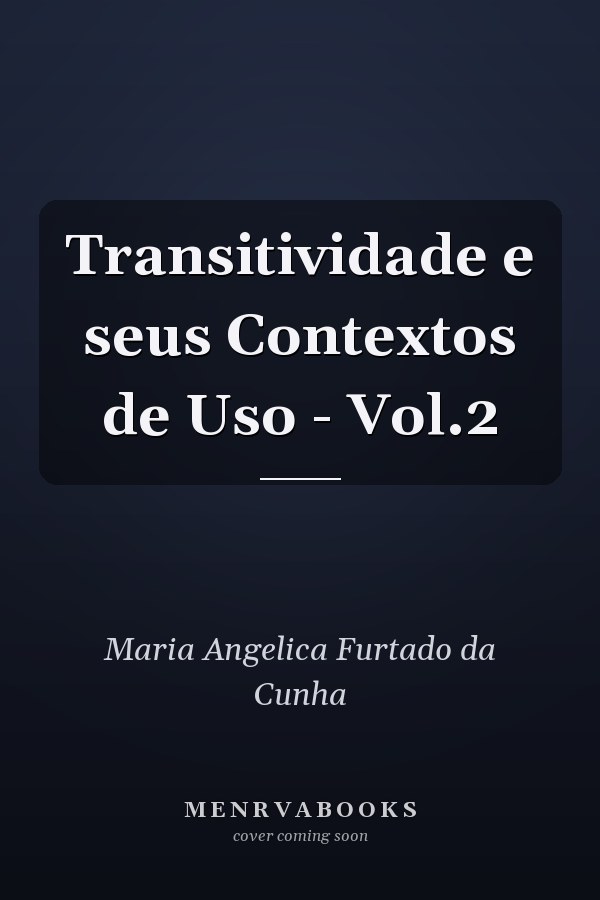 Transitividade e seus Contextos de Uso - Vol.2