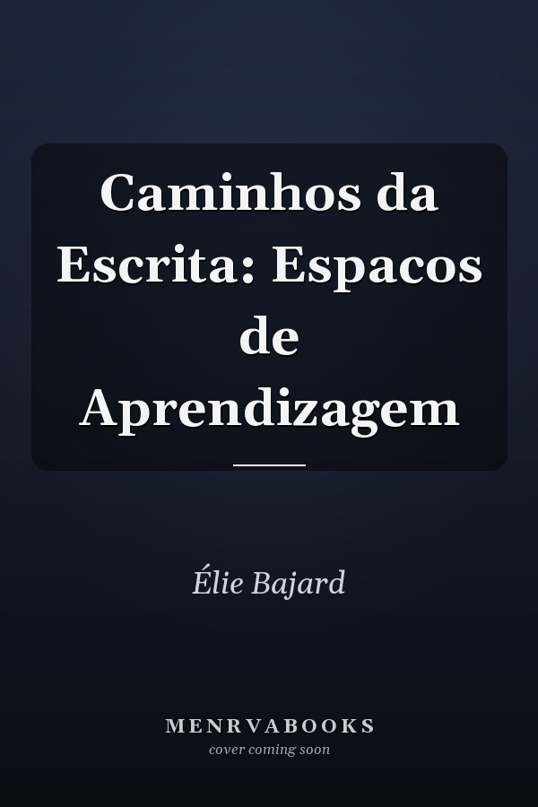 Caminhos da Escrita: Espacos de Aprendizagem