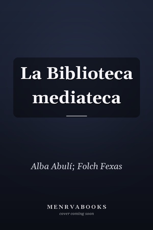 La Biblioteca mediateca