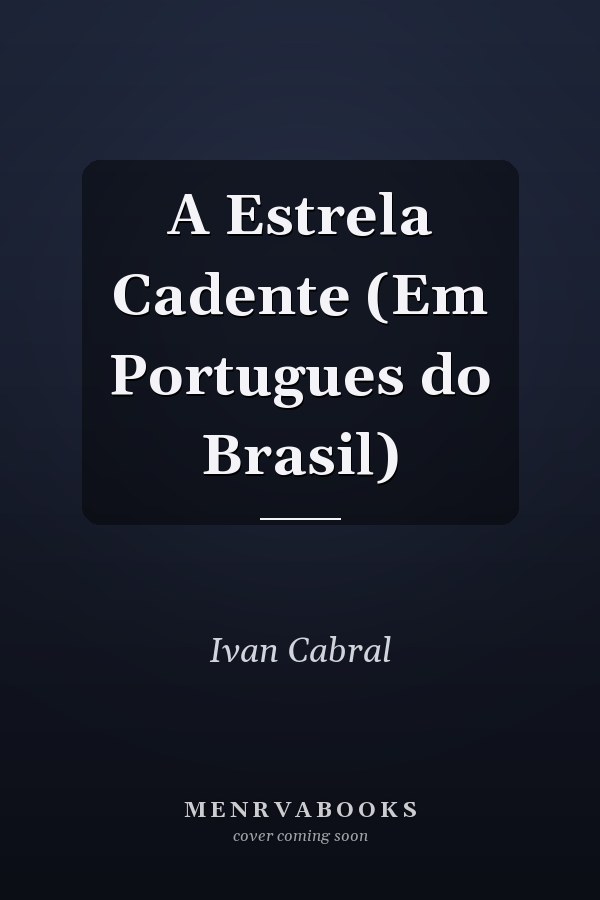 A Estrela Cadente (Em Portugues do Brasil)
