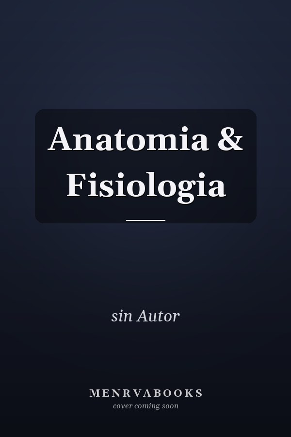 Anatomia & Fisiologia